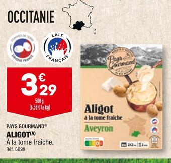 ALDI Pays gourmand aligot offre