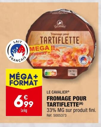 ALDI Le cavalier fromage pour tartiflette offre