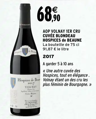Intermarché AOP volnay 1er cru cuvée blondeau hospices de beaune offre