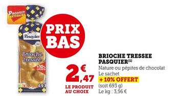 Super U Pasquier brioche tressee offre
