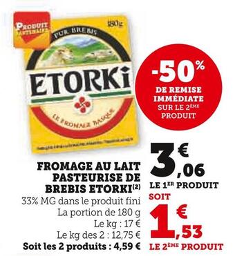 Super U Etorki fromage au lait pasteurise de brebis offre