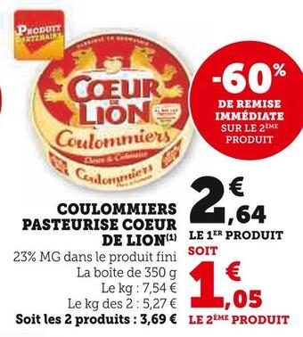 Super U Coeur de lion coulommiers pasteurise offre