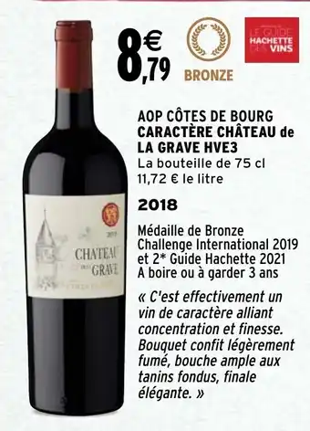 Intermarché AOP Côtes De Bourg Caractère Château De La Grave HVE3 offre