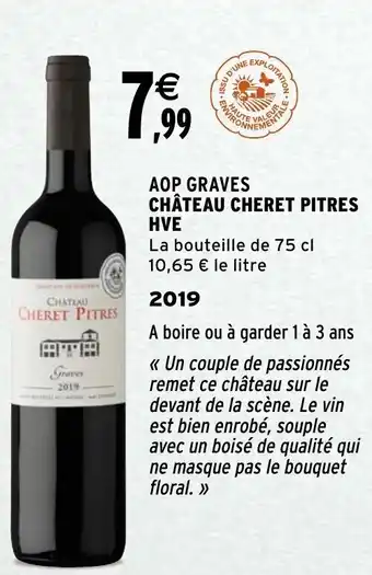 Intermarché AOP Graves Château Cheret Pitres offre