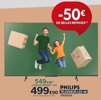 Proxi Confort Philips téléviseur led 4k offre