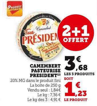 Super U Président camembert pasteurise offre