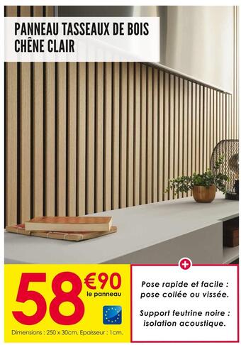 Décor Discount Panneau tasseaux de bois chêne clair offre