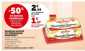 Super U President beurrier saveur ou tendrissime offre