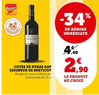 Super U Berticot cotes de duras aop seigneur offre