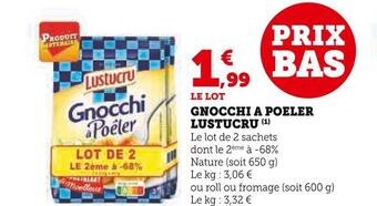 Super U Lustucru gnocchi a poeler offre