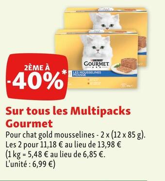 Gourmet 2ème à -40% sur tous les multipacks gourmet