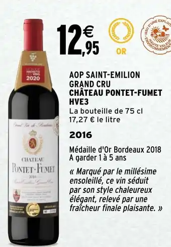 Intermarché AOP Saint-Emilion Grand Cru Château Pontet-Fumet offre