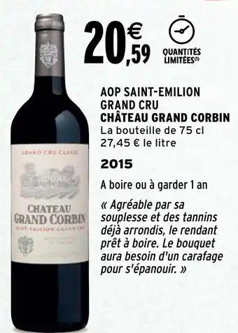 Intermarché AOP Saint-Emilion Grand Cru Château Grand Corbin offre