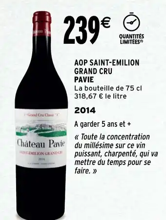 Intermarché AOP Saint-Emilion Grand Cru Pavie offre