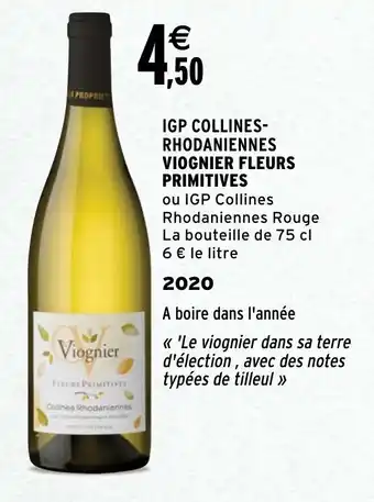 Intermarché IGP Collines Rhodaniennes Viognier Fleurs Primitives offre