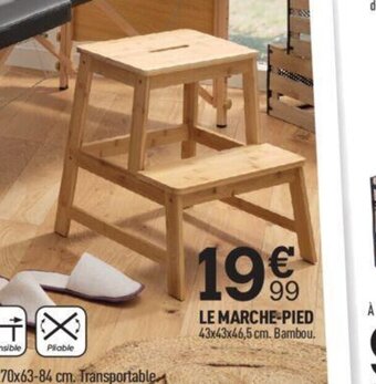 Centrakor LE MARCHE-PIED offre