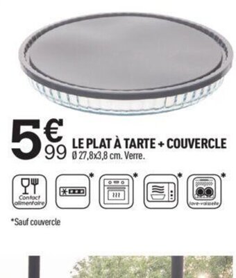 Centrakor LE PLAT À TARTE + COUVERCLE offre