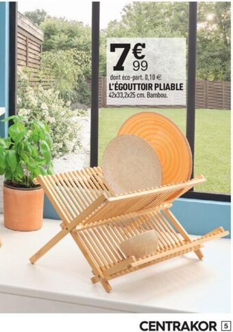 Centrakor L'ÉGOUTTOIR PLIABLE offre
