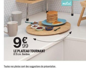 Centrakor LE PLATEAU TOURNANT offre