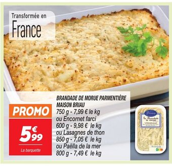 Netto BRANDADE DE MORUE PARMENTIÈRE MAISON BRIAU offre