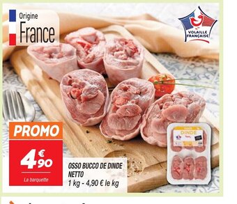 Netto OSSO BUCCO DE DINDE NETTO offre