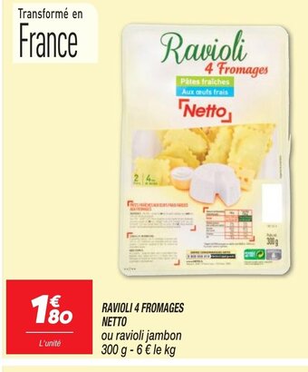 Netto RAVIOLI 4 FROMAGES offre