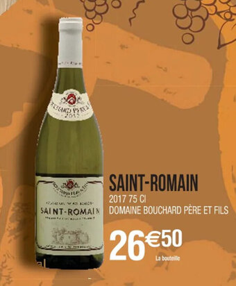Cora x Carrefour SAINT-ROMAIN DOMAINE BOUCHARD PÈRE ET FILS offre