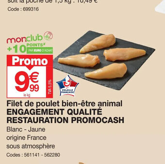 Promocash Filet de poulet bien-être animal ENGAGEMENT QUALITÉ RESTAURATION PROMOCASH offre