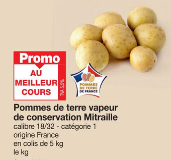 Promocash Pommes de terre vapeur de conservation Mitraille offre