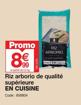 Promocash Riz arborio de qualité supérieure EN CUISINE offre