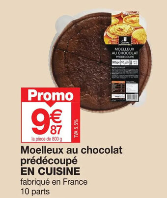 Promocash Moelleux au chocolat prédécoupé EN CUISINE offre