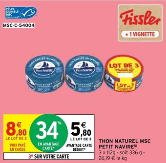 Intermarché THON NATUREL MSC PETIT NAVIRE offre