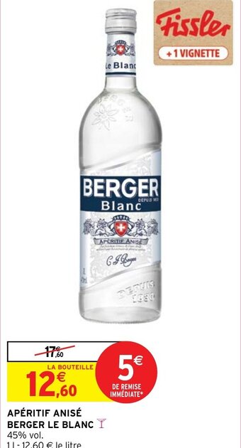 Intermarché APÉRITIF ANISÉ BERGER LE BLANC Y offre
