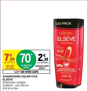 Intermarché SHAMPOOING COLOR-VIVE ELSEVE offre