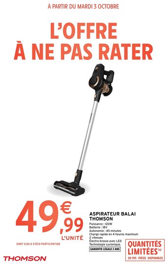 Intermarché ASPIRATEUR BALAI THOMSON offre