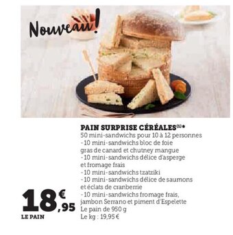 Super U PAIN SURPRISE CÉRÉALES(¹) offre