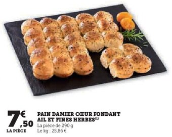 Super U PAIN DAMIER CŒUR FONDANT AIL ET FINES HERBES(¹) offre