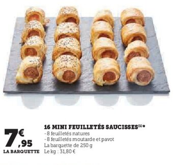 Super U 16 MINI FEUILLETÉS SAUCISSES (¹) offre