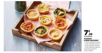 Super U PLATEAU 8 MINI QUICHES(¹) offre