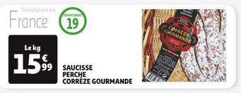 SAUCISSE PERCHE CORRĂZE GOURMANDE