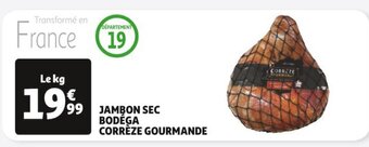 Auchan JAMBON SEC BODEGA CORRÈZE GOURMANDE offre