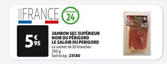 Auchan JAMBON SEC SUPÉRIEUR NOIR DU PERIGORD offre