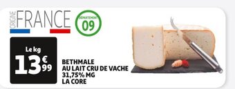 Auchan BETHMALE AU LAIT CRU DE VACHE 31,75% MG LA CORE offre