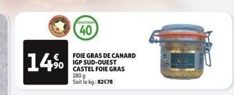 Auchan FOIE GRAS DE CANARD IGP SUD-OUEST CASTEL FOIE GRAS offre