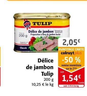 Tulip délice de jambon