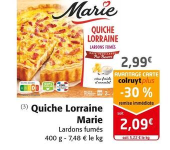 Colruyt Marie quiche lorraine offre
