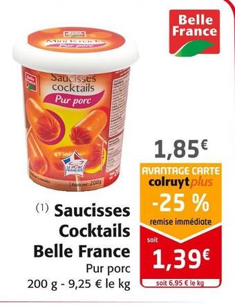 Colruyt Belle france saucisses cocktails offre