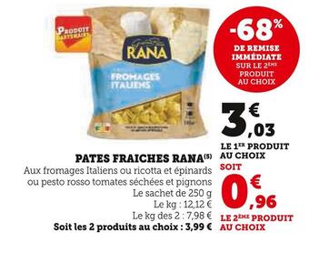 Super U Rana pates fraiches offre
