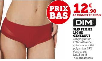 Super U Dim slip femme ligne generous offre