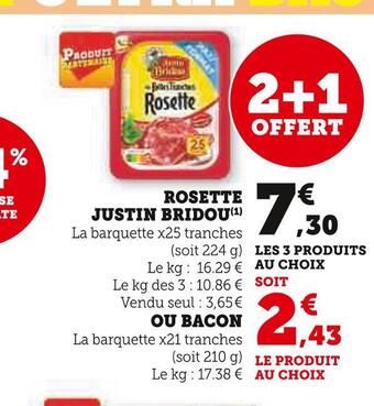 Super U Justin bridou rosette offre